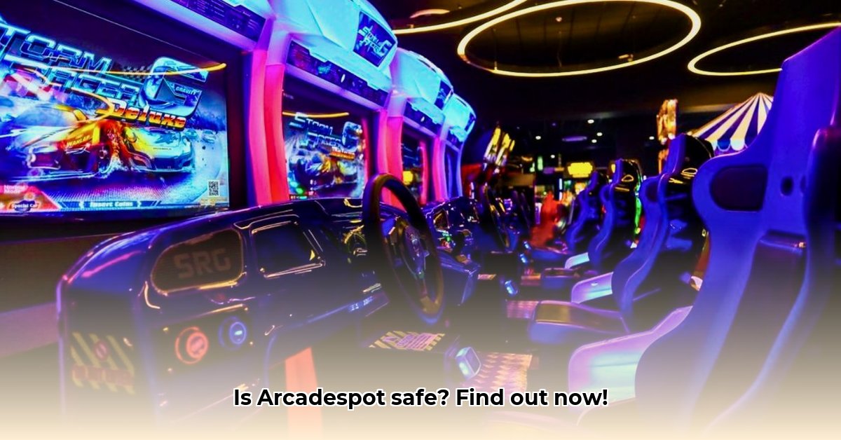 is-arcade-spot-safe